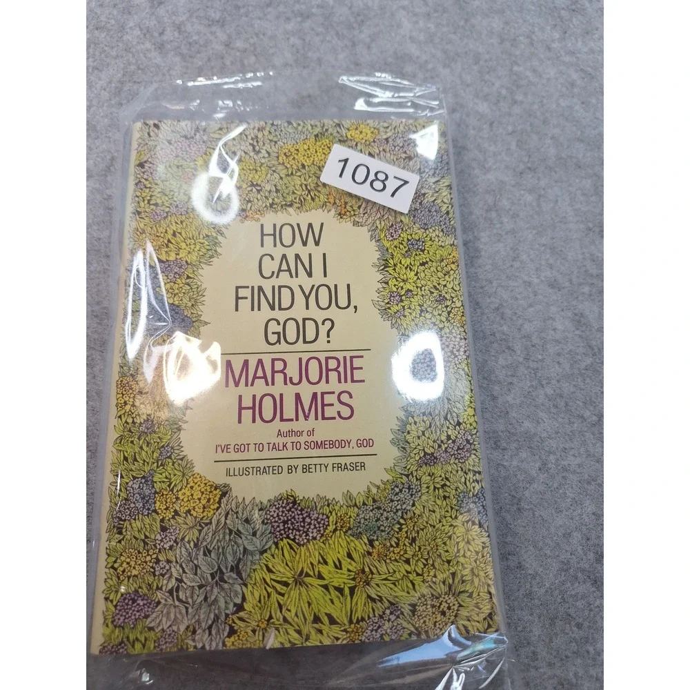 How Can I Find You God Marjorie Holmes 1975
